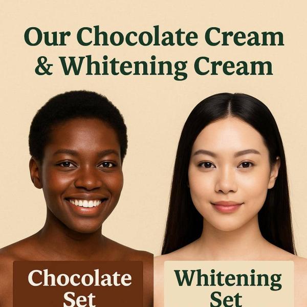 Chocolate cream and  whitening creams